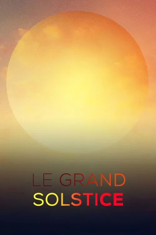 Le grand solstice poster