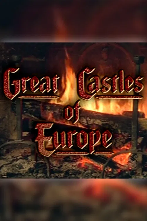 Great Castles of Europe poster