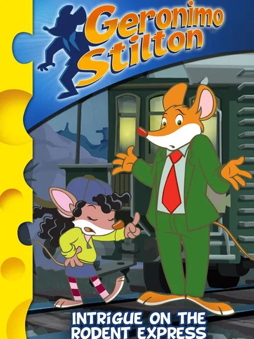 Geronimo Stilton: Intrigue on the Rodent Express poster