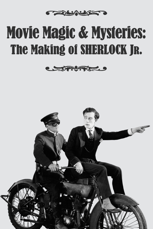 Movie Magic & Mysteries: The Making of Sherlock Jr. poster