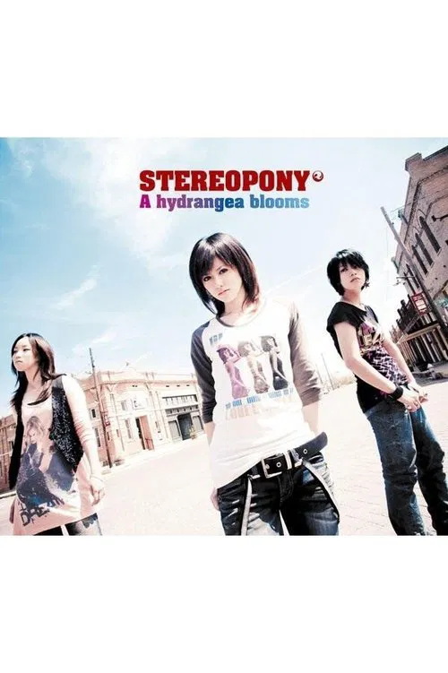 Stereopony - A Hydrangea Blooms [Limited Edition] poster