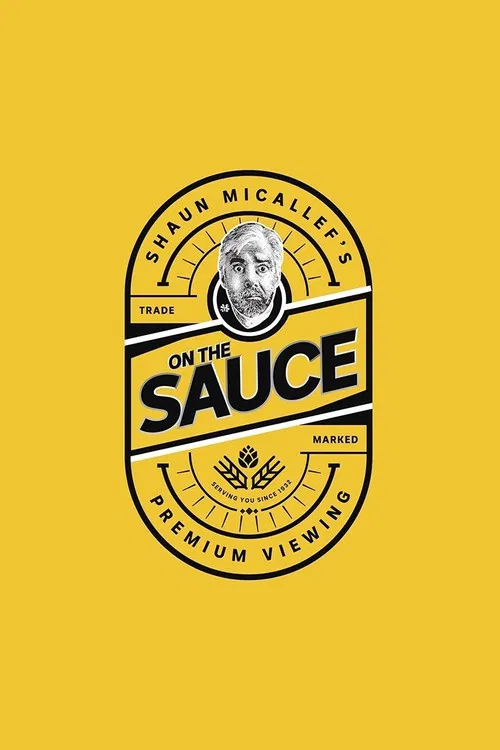 Shaun Micallef's on the Sauce poster