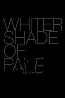 Whiter Shade of Pale poster