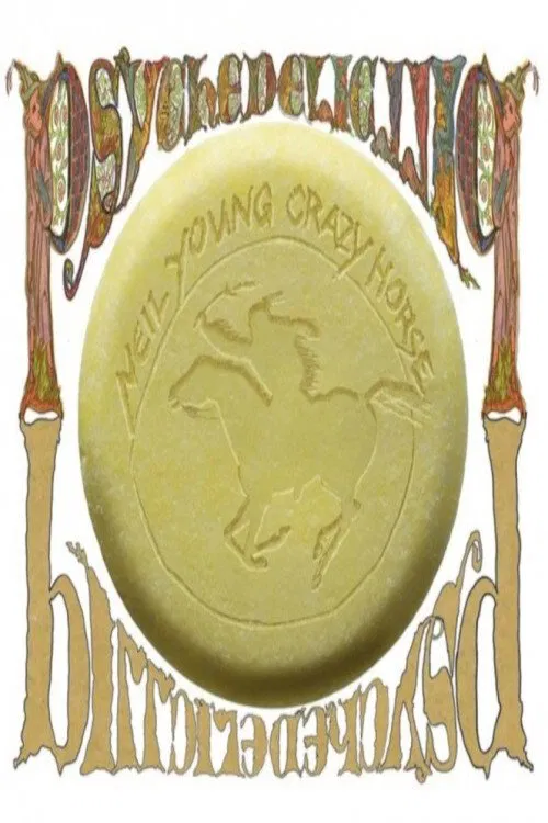 Neil Young with Crazy Horse: Psychedelic Pill poster