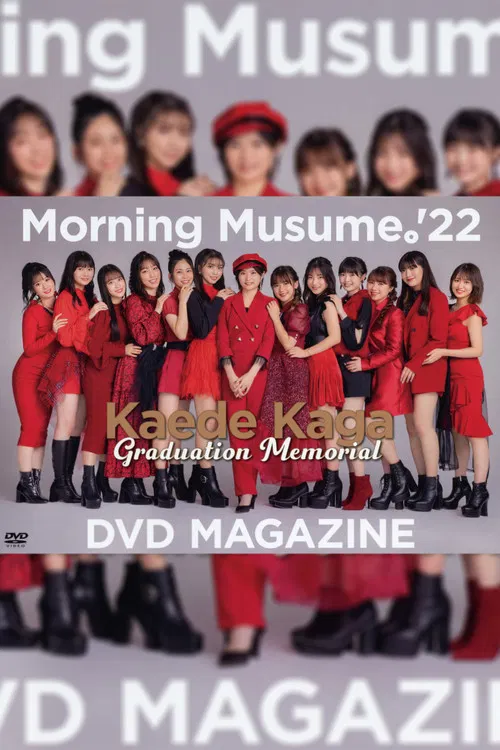 Morning Musume.'22 Kaede Kaga Graduation Memorial DVD MAGAZINE poster