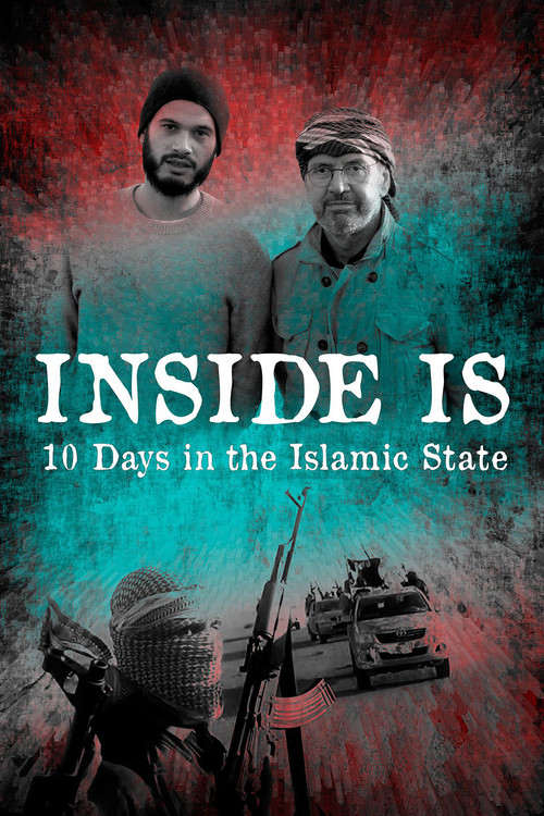 Inside IS: 10 Days in the Islamic State poster