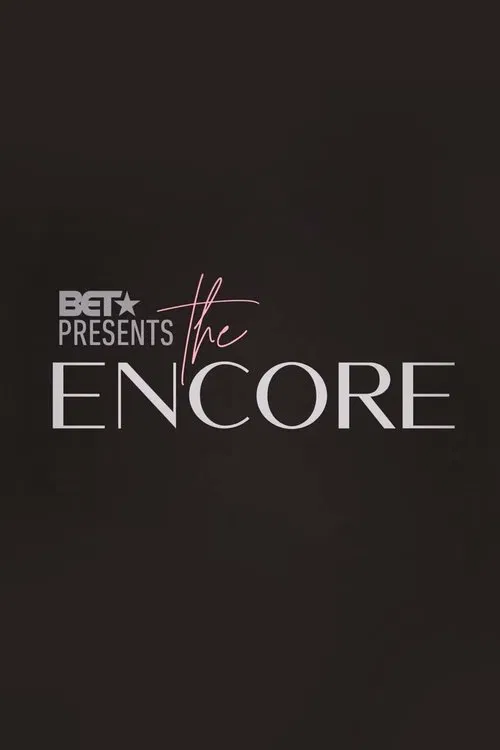 BET Presents: The Encore poster