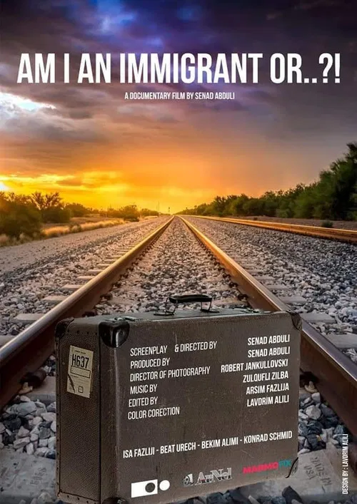 Am I An Immigrant Or…? poster