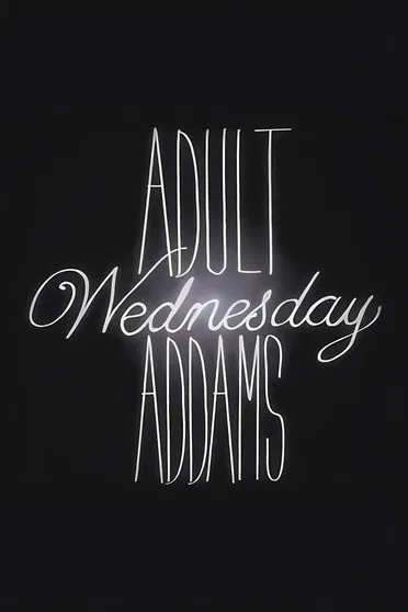 Adult Wednesday Addams poster