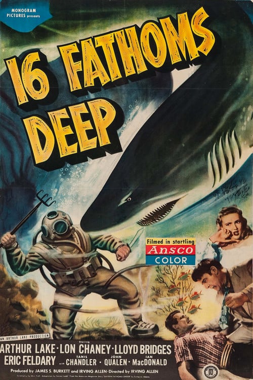 16 Fathoms Deep poster