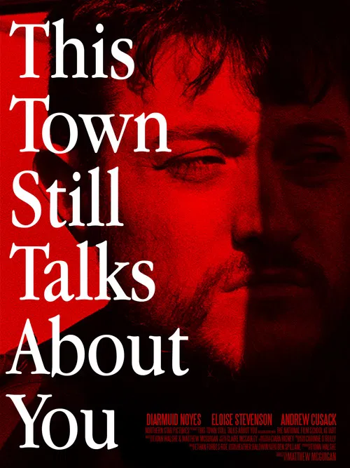 This Town Still Talks About You poster