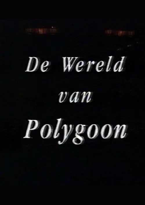 De Wereld van Polygoon poster