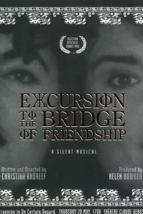Excursion to the Bridge of Friendship poster