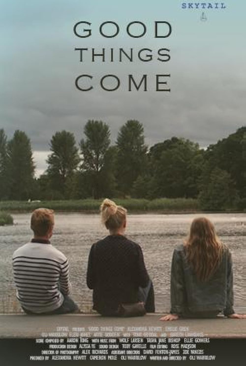 Good Things Come poster