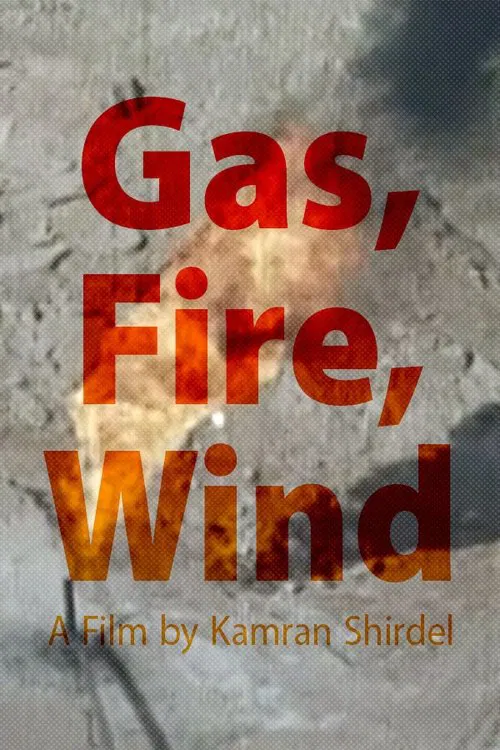 Gas, Fire, Wind poster