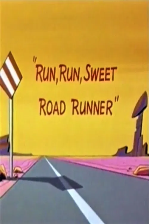 Run, Run, Sweet Road Runner poster