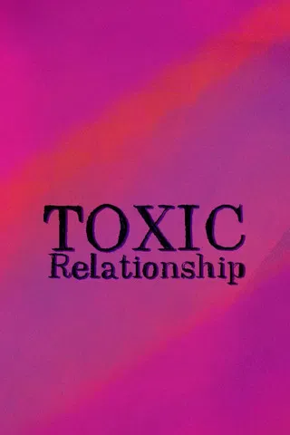 Toxic Relationships poster