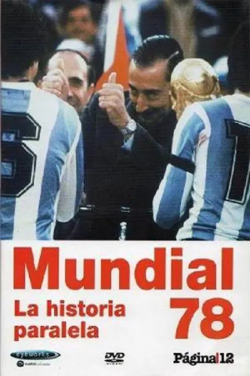 Mundial 78. La historia paralela poster