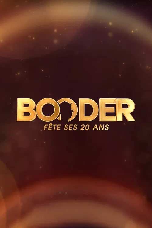 Booder fête ses 20 ans poster