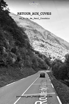 Retour aux Cuves poster