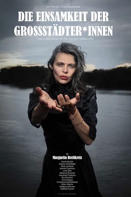 The Loneliness of the Big City Dwellers poster