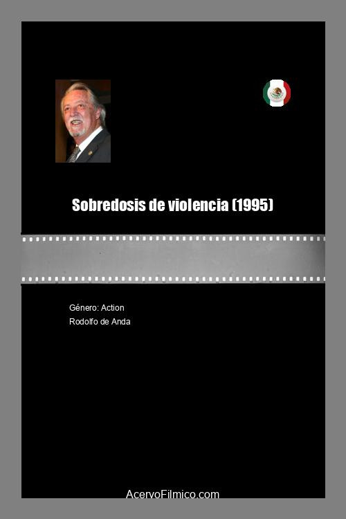 Sobredosis de violencia poster