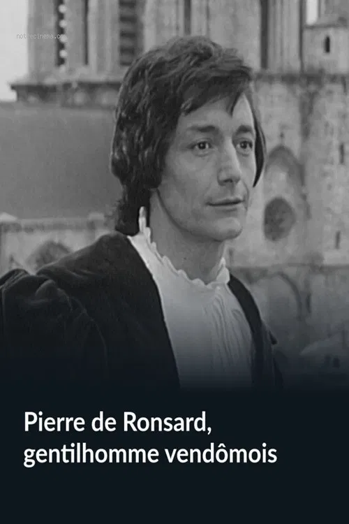Pierre de Ronsard, Gentleman from Vendôme poster