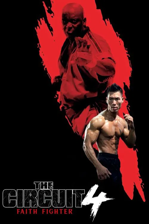 The Circuit 4: Faith Fighter poster
