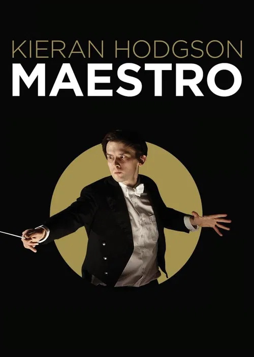 Kieran Hodgson: Maestro poster