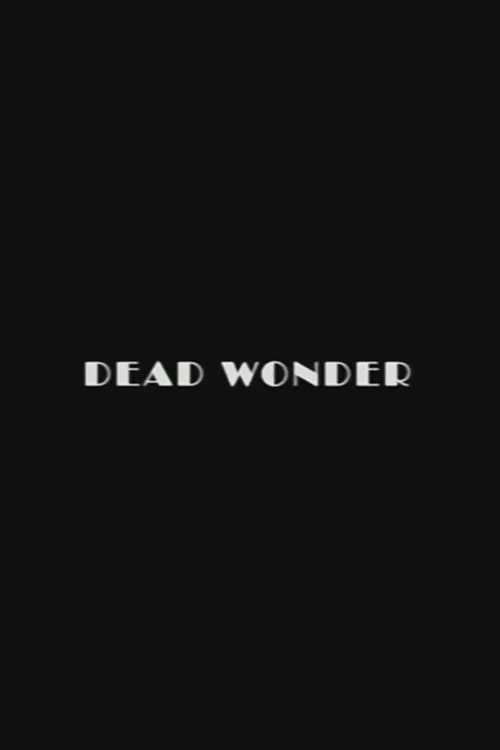Dead Wonder poster