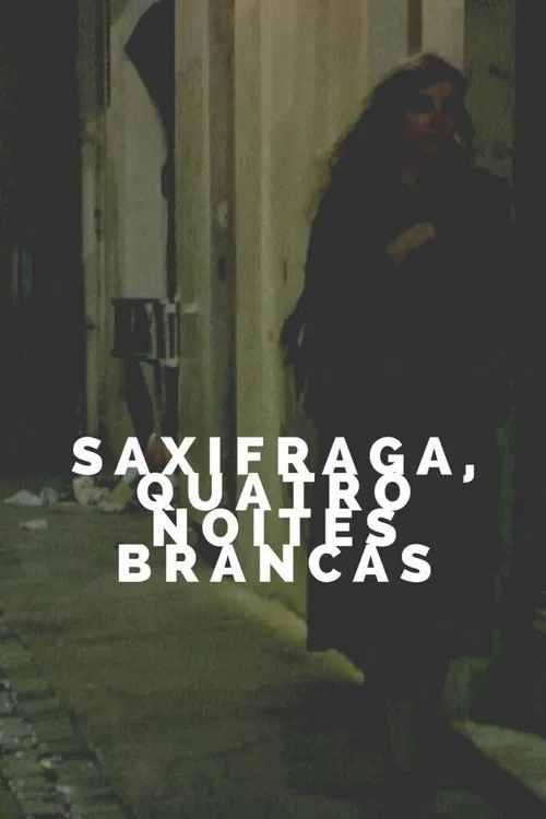 Saxifrages, Four White Nights poster