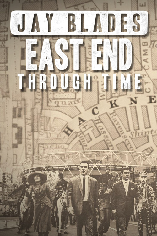 Jay Blades: East End Through Time poster
