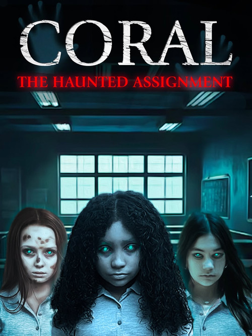 Coral: The Haunted Assignment poster