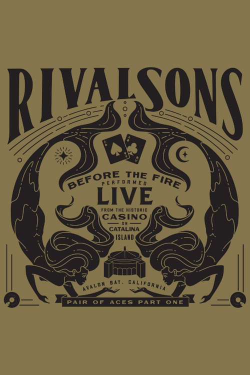 Rival Sons - Pair of Aces, Pt. 1 - Before the Fire poster