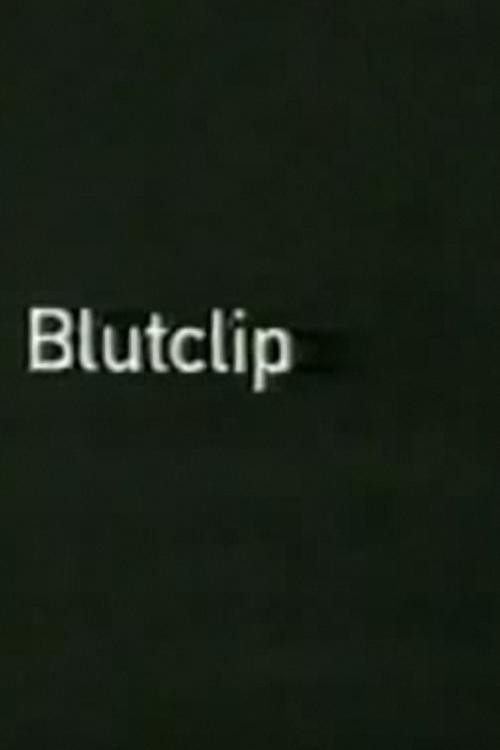 Blutclip poster