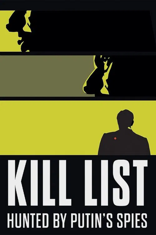 Kill List: Hunted by Putin's Spies poster