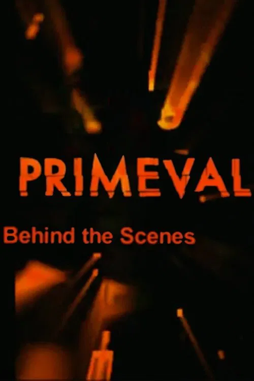 The Making of Primeval poster