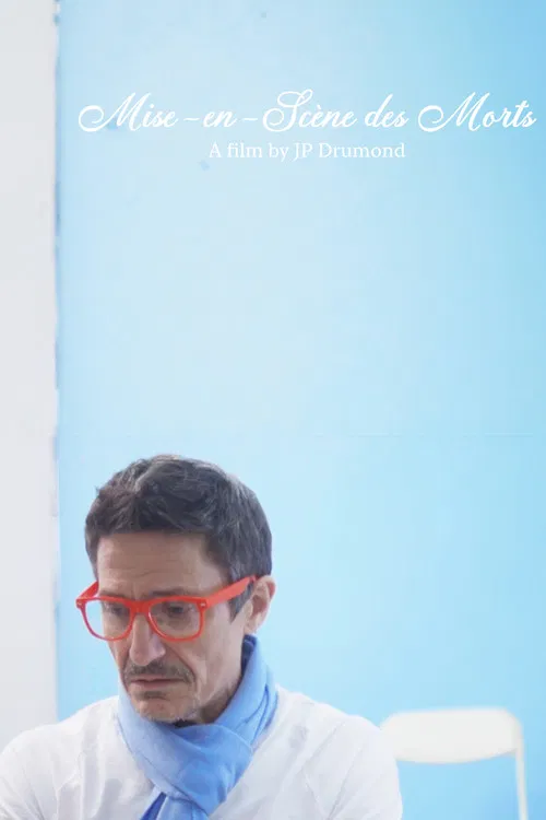 Mise-en-Scène des Morts poster