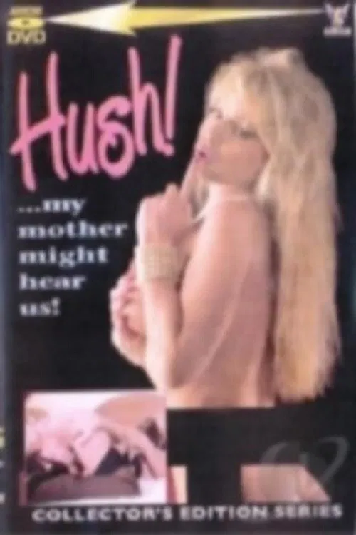 Hush... My Mother Might Hear Us poster