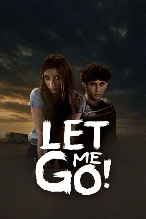 Let Me Go! poster