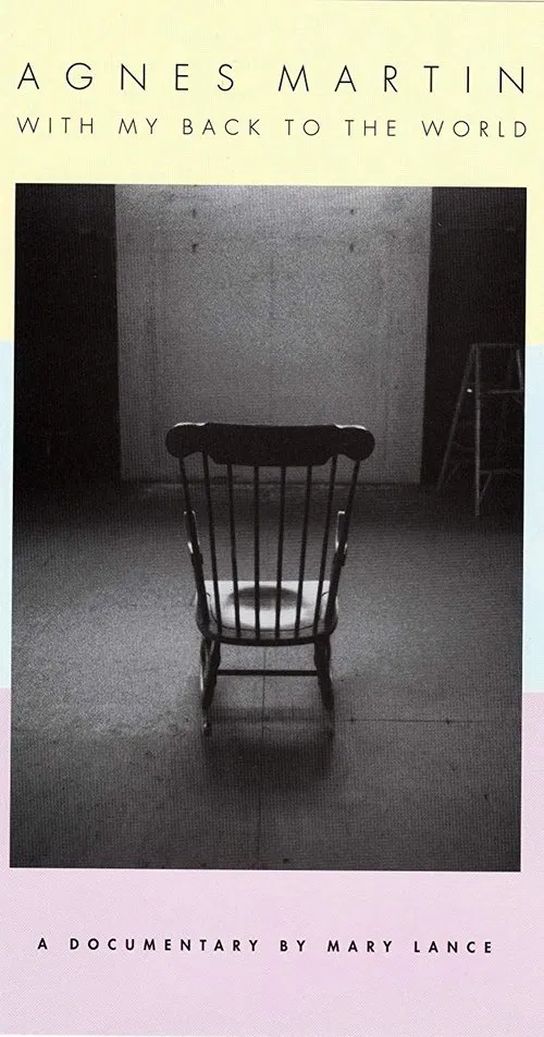 Agnes Martin: With My Back to the World poster