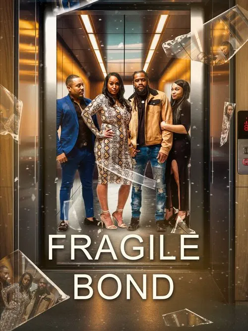 Fragile Bond poster
