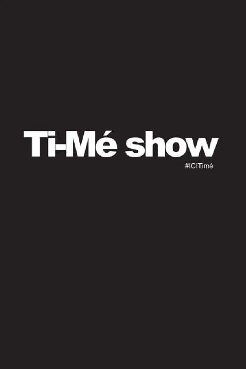 Ti-Mé Show poster