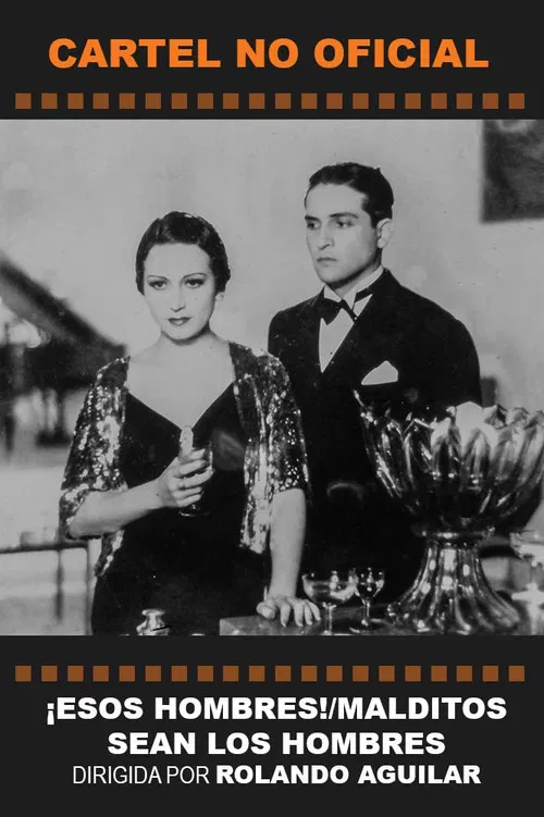 ¡Esos hombres! poster