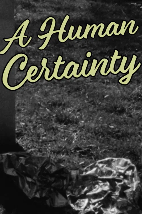 A Human Certainty poster