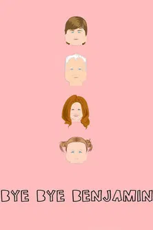Bye Bye Benjamin poster