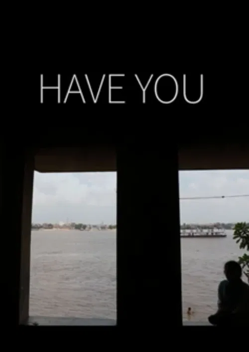 Have You poster