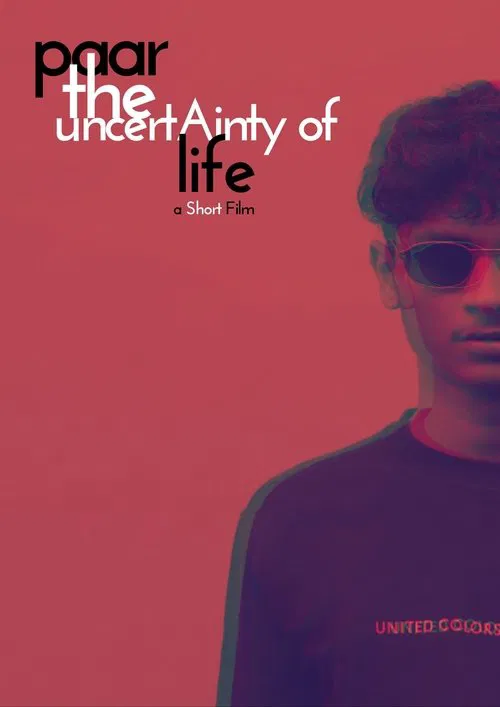 paar the uncertAinty of life poster