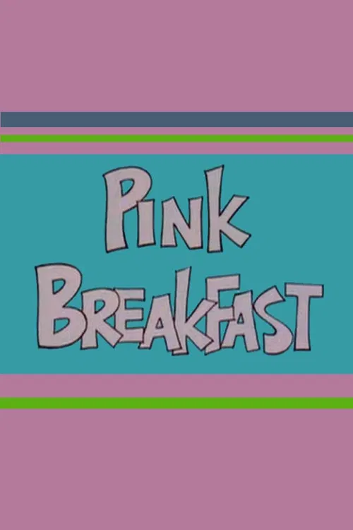 Pink Breakfast poster