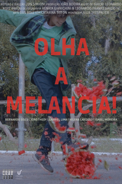 Olha a Melancia! poster